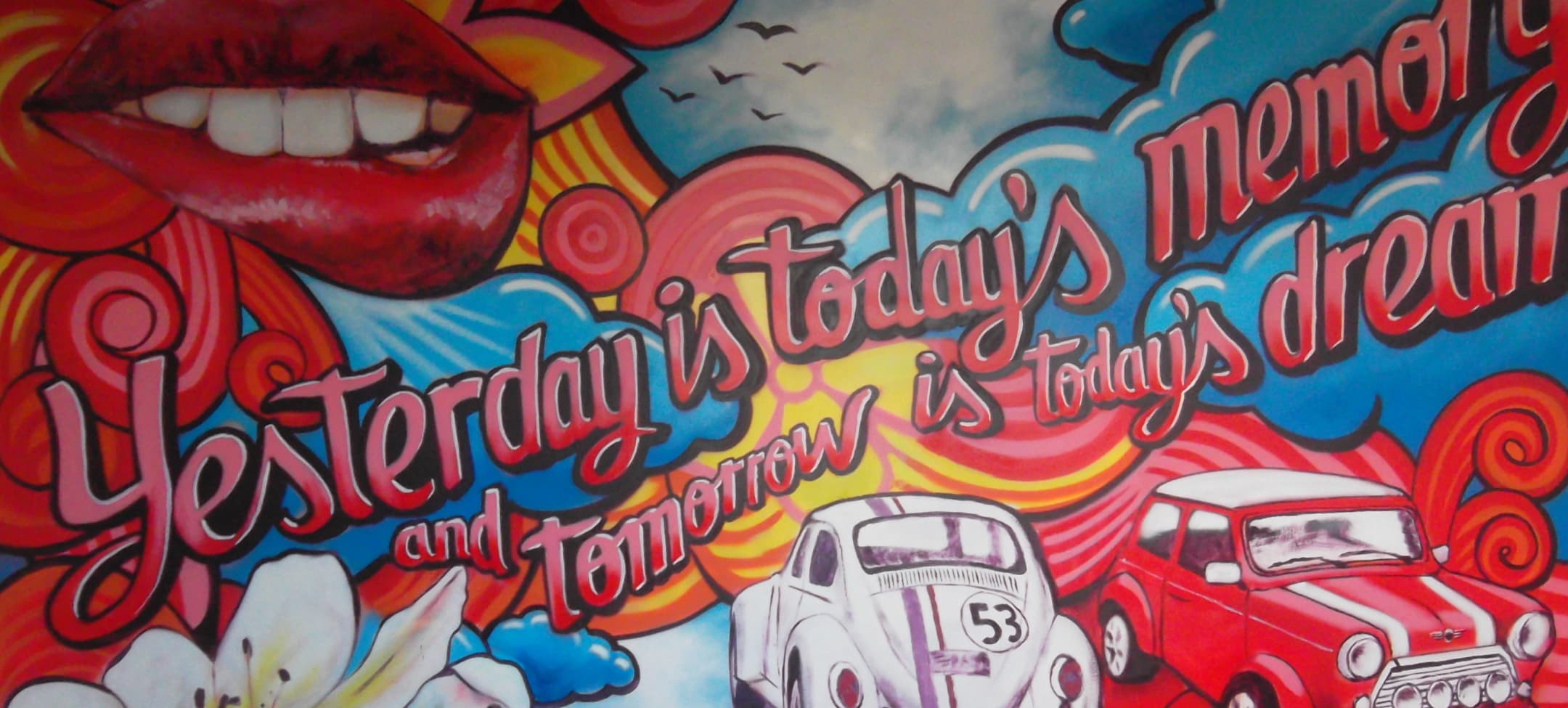 Yesterday is today's memory and tomorrow is today's dream